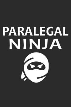 Paperback Paralegal Ninja: Blank Lined Journal for Paralegals Book