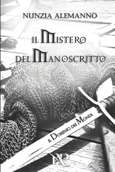 Paperback Il Dominio dei Mondi: Il Mistero del Manoscritto [Italian] Book