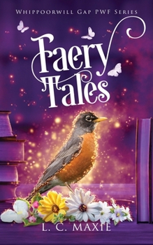 Faery Tales: A Short Story Collection (Whippoorwill Gap Pwf)