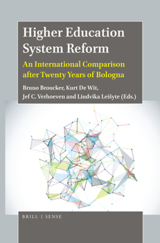 Paperback Higher Education System Reform: An International Comparison After Twenty Years of Bologna Book