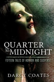 Paperback Quarter to Midnight: Fifteen Tales of Horror and Suspense Book