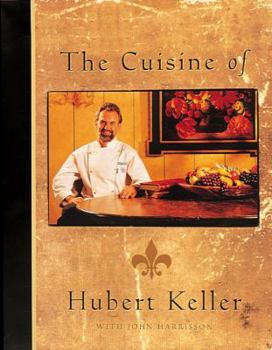 Hardcover The Cuisine of Hubert Keller Book