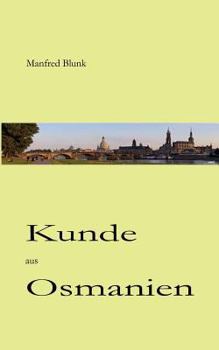 Paperback Kunde aus Osmanien: Kreuz und quer Gedachtes [German] Book