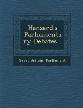 Paperback Hansard's Parliamentary Debates... Book