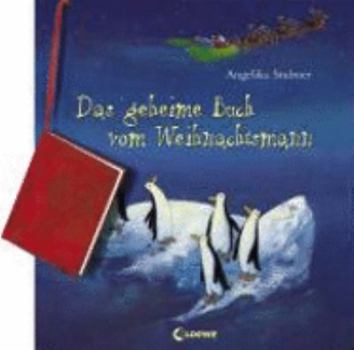 Paperback Das geheime Buch vom Weihnachtsmann [German] Book