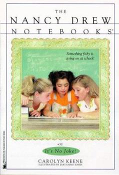 It's No Joke! (Nancy Drew: Notebooks, #30) - Book #30 of the Nancy Drew: Notebooks