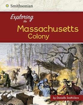 Hardcover Exploring the Massachusetts Colony Book