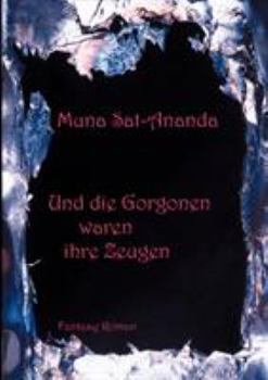 Paperback Und die Gorgonen waren ihre Zeugen [German] Book