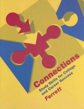 Paperback Connections: Study Skills for College and Career Success Book