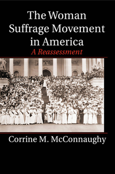Paperback The Woman Suffrage Movement in America Book