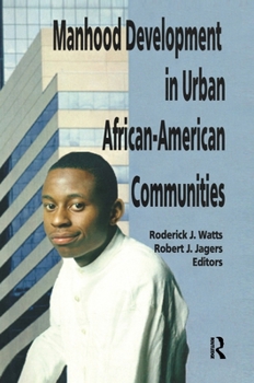 Hardcover Manhood Development in Urban African-American Communities Book