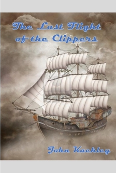 Paperback The Last Flight of the Clippers Book