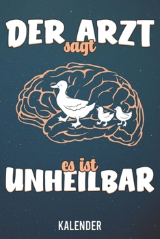Paperback Kalender: 2020 A5 1 Woche 2 Seiten - 110 Seiten - Unheilbar Ente [German] Book