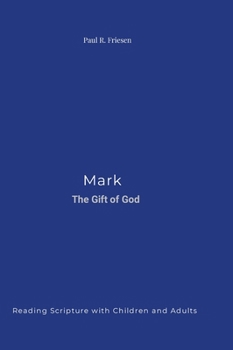 Hardcover Mark: The Gift of God Book