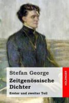 Paperback Zeitgenössische Dichter: Erster und zweiter Teil [German] Book