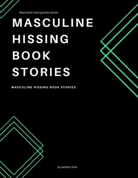 Paperback Masculine hissing book stories [Large Print] Book