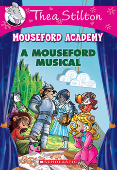 A Mouseford Musical - Book #6 of the Mouseford Academy