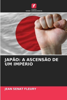 Paperback Japão: A Ascensão de Um Império [Portuguese] Book