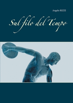 Paperback Sul filo del Tempo [Italian] Book