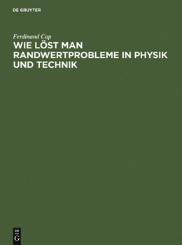 Hardcover Wie löst man Randwertprobleme in Physik und Technik [German] Book
