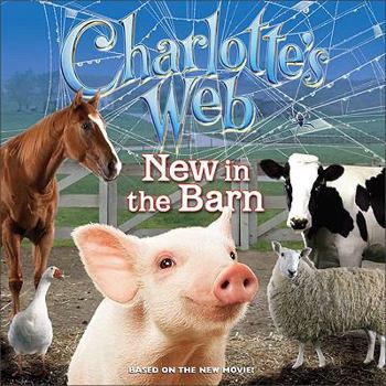 Paperback Charlotte's Web: New in the Barn Book