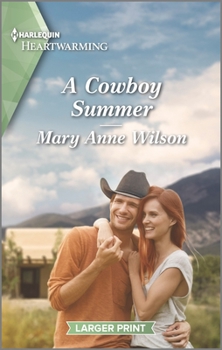 Mass Market Paperback A Cowboy Summer: A Clean and Uplifting Romance [Large Print] Book