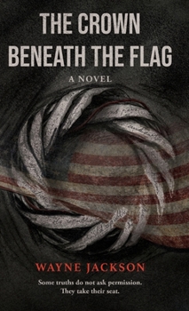 Hardcover The Crown Beneath the Flag Book