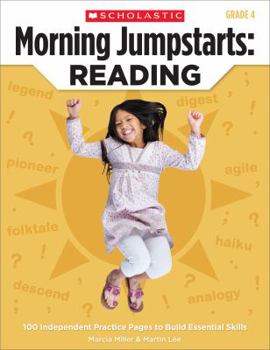Paperback Morning Jumpstarts: Reading: Grade 4: 100 Independent Practice Pages to Build Essential Skills Book