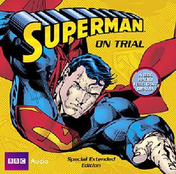 Audio CD Superman On Trial (Special Extended Edition) (BBC Audio) Book