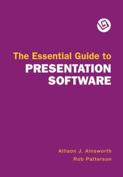 Paperback The Essential Guide to Presentation Software Book