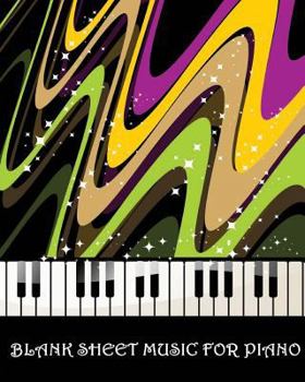 Blank Sheet Music for Piano: 100 Pages,100 Full Staved Sheet, Music Sketchbook for Students & Professionals