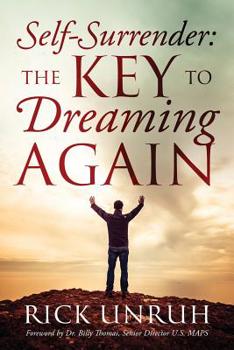 Paperback Self-Surrender: The Key to Dreaming Again Book