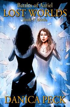 Paperback Lost Worlds (Battles of Azriel) Book