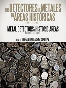 Paperback Los Detectores de Metales En Areas Historicas: The Metal Detectors in Historic Areas Book