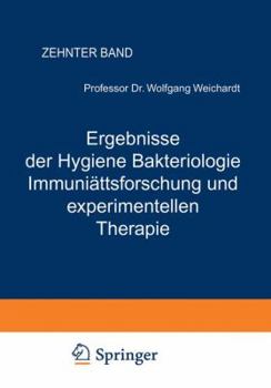 Paperback Ergebnisse Der Hygiene Bakteriologie Immunitätsforschung Und Experimentellen Therapie: Fortsetzung Des Jahresberichts Über Die Ergebnisse Der Immunitä [German] Book