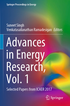 Paperback Advances in Energy Research, Vol. 1: Selected Papers from Icaer 2017 Book
