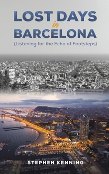 Paperback Lost Days in Barcelona Book