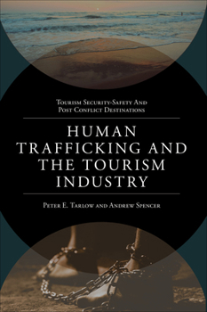 Hardcover Human Trafficking and the Tourism Industry Book