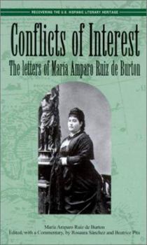 Paperback Conflicts of Interest: The Letters of Maria Amparo Ruiz de Burton Book