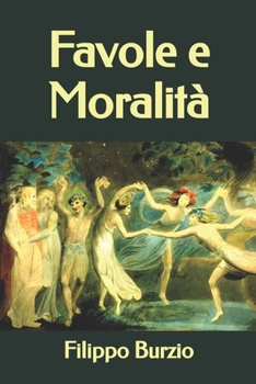 Paperback Favole e Moralità [Italian] Book