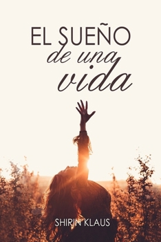 Paperback El sueño de una vida [Spanish] Book