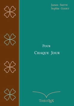 Paperback Pour Chaque Jour: Méditations quotidiennes [French] Book