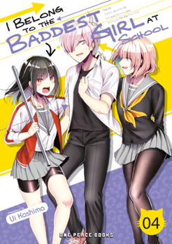 Paperback I Belong to the Baddest Girl at School Volume 04 Book