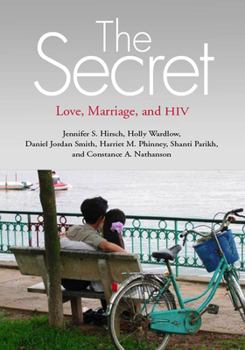 Paperback The Secret: Love, Marriage, and HIV Book