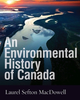 Paperback An Environmental History of Canada Book