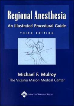 Paperback Regional Anesthesia: An Illustrated Procedural Guide Book