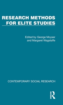 Hardcover Research Methods for Elite Studies Book