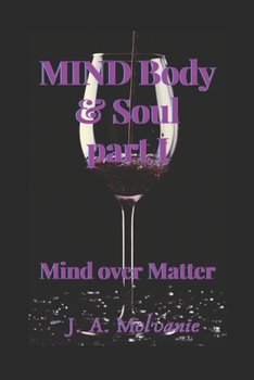 Paperback MIND, Body & Soul: Mind Over Matter Book
