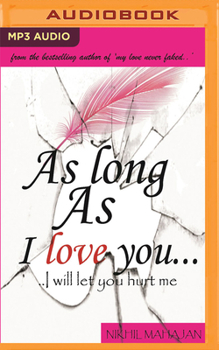 MP3 CD As Long as I Love You...: I Will Let You Hurt Me Book