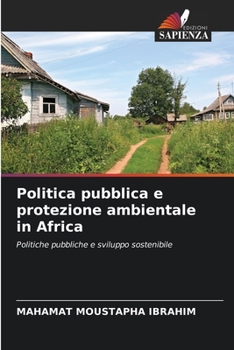 Paperback Politica pubblica e protezione ambientale in Africa [Italian] Book